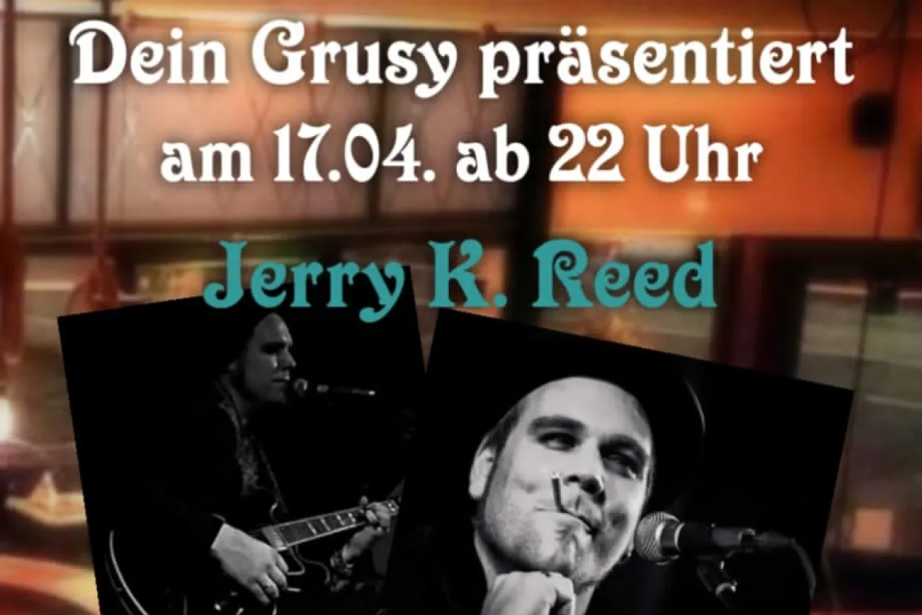 Hauptbild der Veranstaltung Konzert: Jerry K. Reed im Grusy