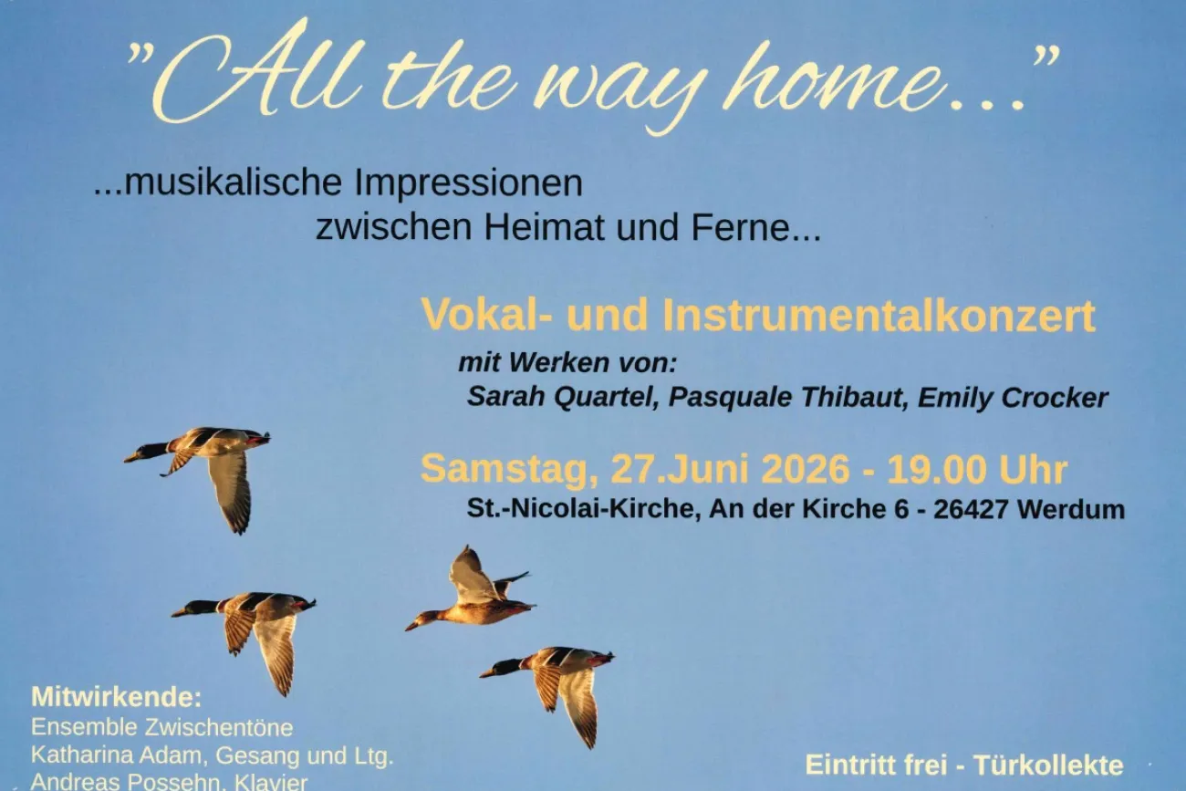 Hauptbild der Veranstaltung Konzert Vokal- und Instrumentalkonzert "All the way home..."