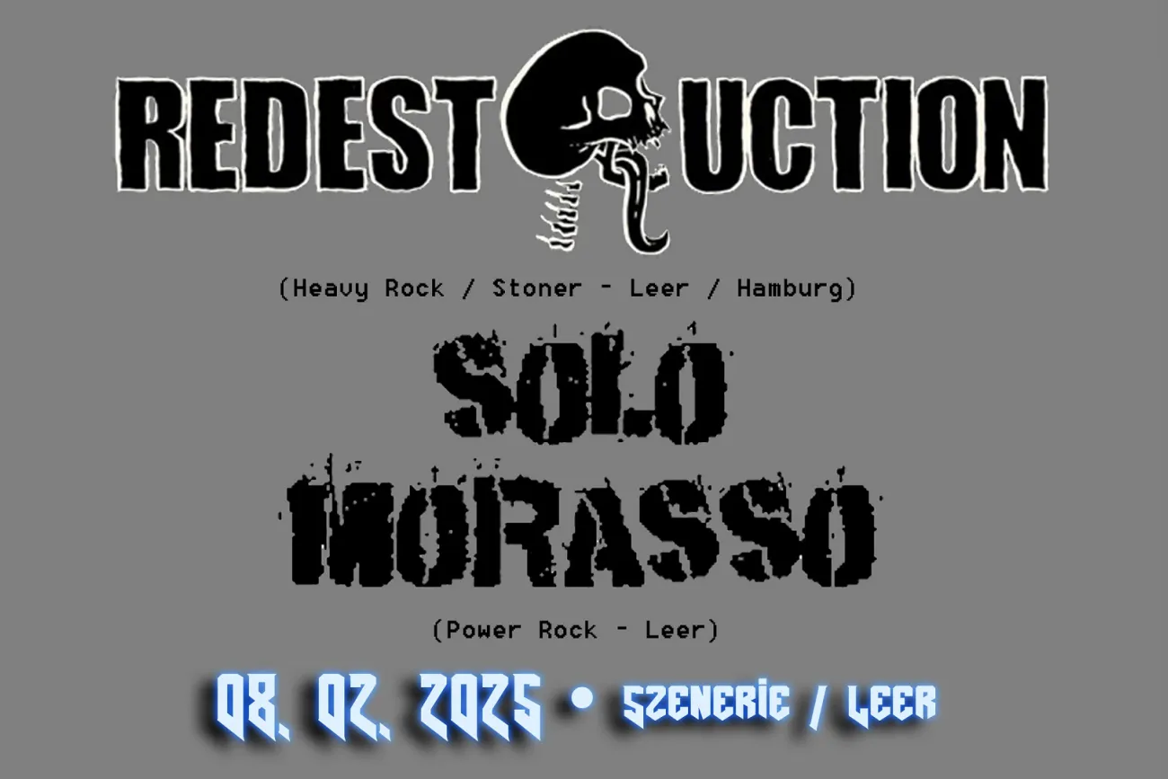 Hauptbild der Veranstaltung Redestruction &amp; Solo Morasso - Heavy / Power Rock live in der Szenerie