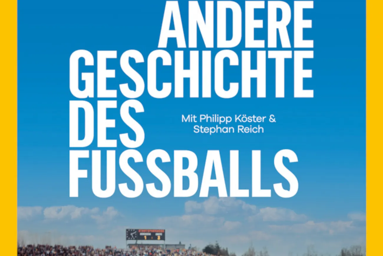 11 Freunde live: Die andere Geschichte des Fußballs
