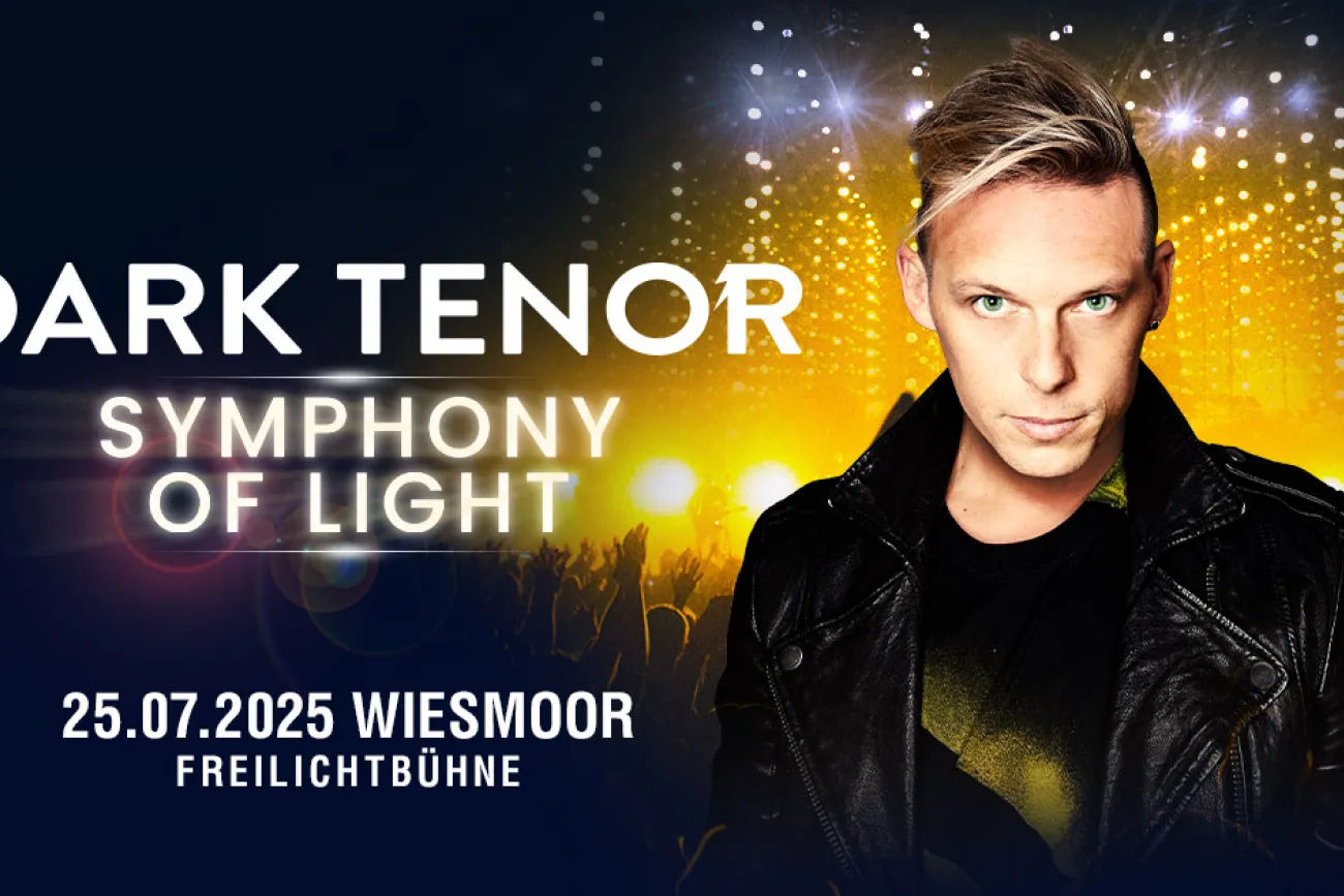 Hauptbild der Veranstaltung Dark Tenor - Symphony of Light