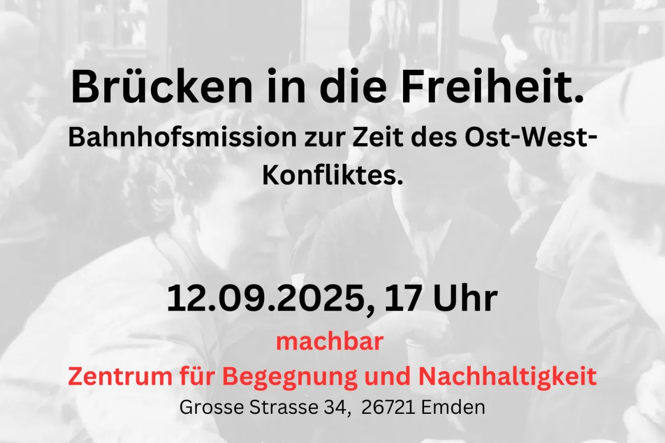 Hauptbild der Veranstaltung Brücken in die Freiheit – Bahnhofsmission im Ost-West-Konflikt 