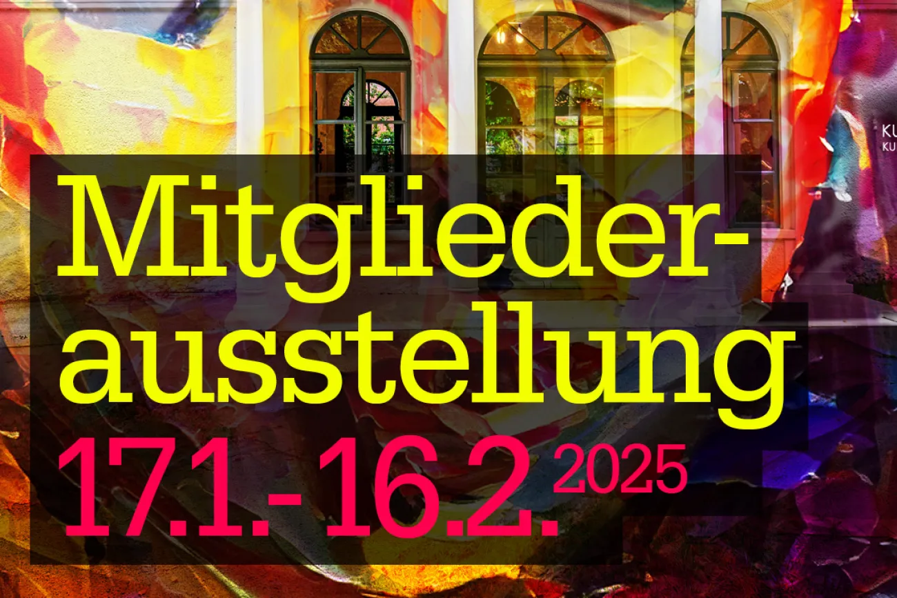 Mitgliederausstellung 17.01. - 16.02.2025