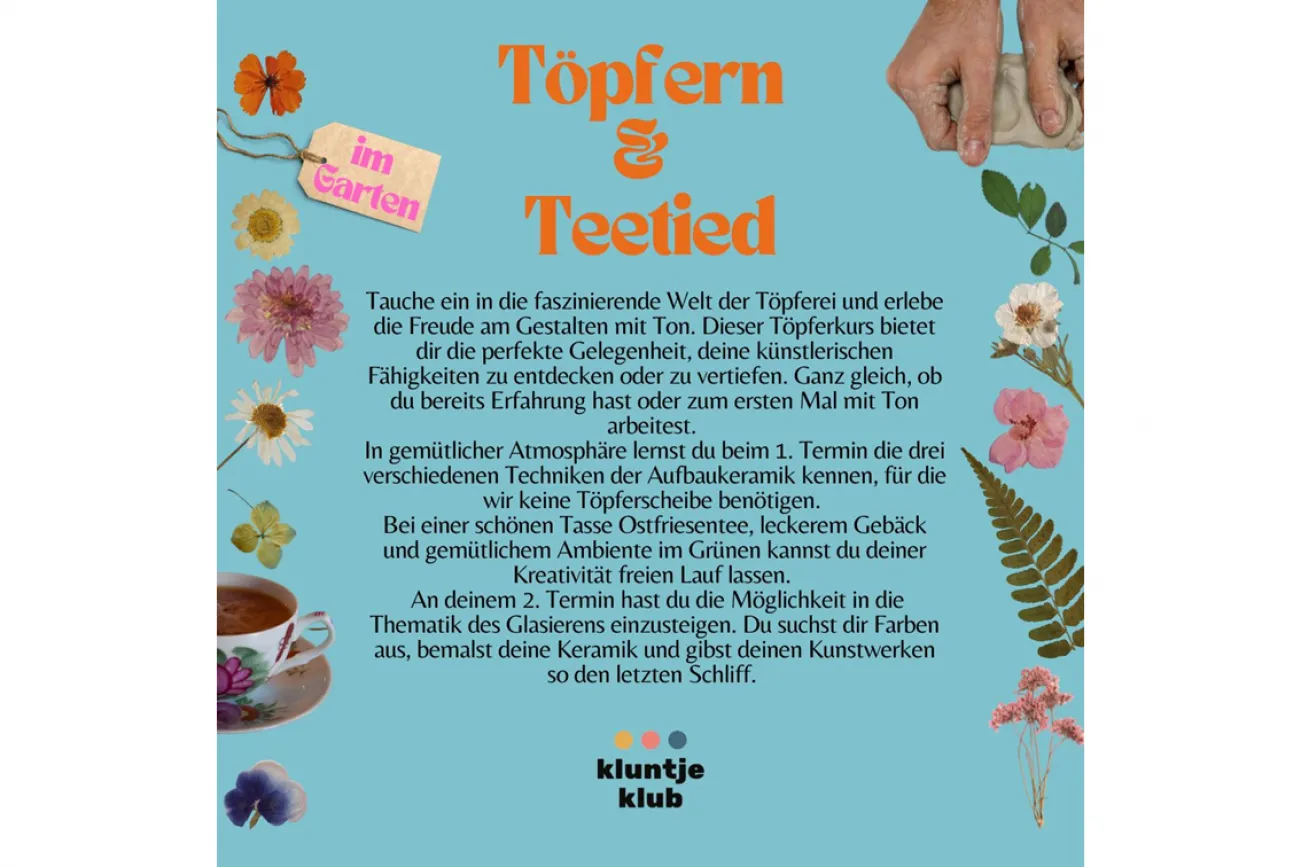 Töpfern & Teetied
