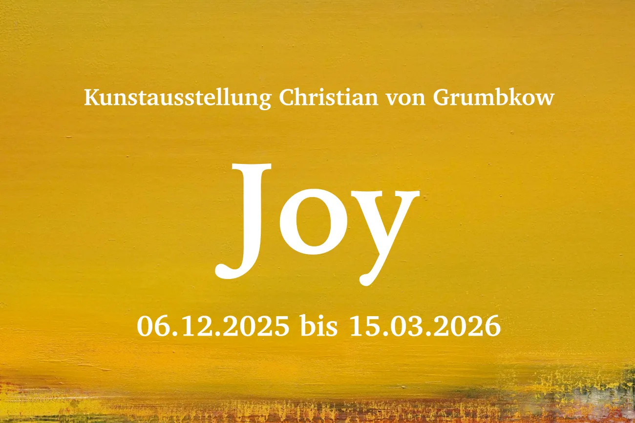 Poster Kunstausstellung Joy, Christian von Grumbkow, Pier 23 in Leer
