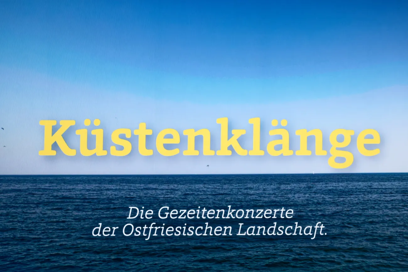 „Küstenklänge“ ist der Titel eines Porträts der Gezeitenkonzerte