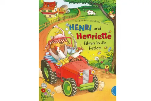Buchcover: Hahn und Henne fahren mit Küken auf einem roten Traktor in die Ferien.