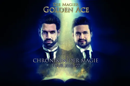 Hauptbild der Veranstaltung Golden Ace - Die Magier "Chroniken der Magie Tour 2027