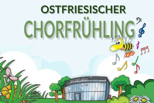 Ostfriesischer Chorfrühling