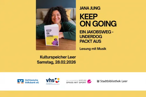 Autorin Jana Jung präsentiert ihr Buch „Keep on Going – Ein Jakobsweg-Underdog packt aus“ und lädt zur musikalisch begleiteten Lesung am 28. Februar 2026 im Kulturspeicher Leer ein.