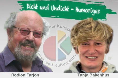 Tanja Bakenhus & Rodion Farjon | Dicht und Undicht - Humoriges | Lesung