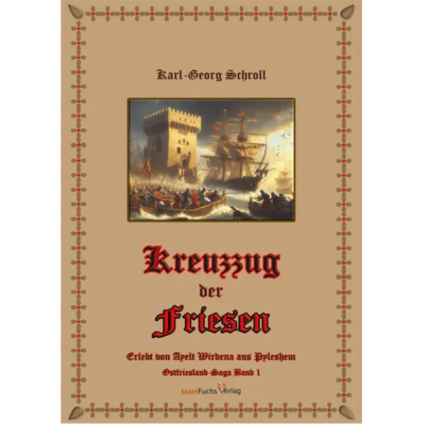 Hauptbild der Veranstaltung Lesung von Dr. Karl-Georg Schroll "Kreuzzug der Friesen"