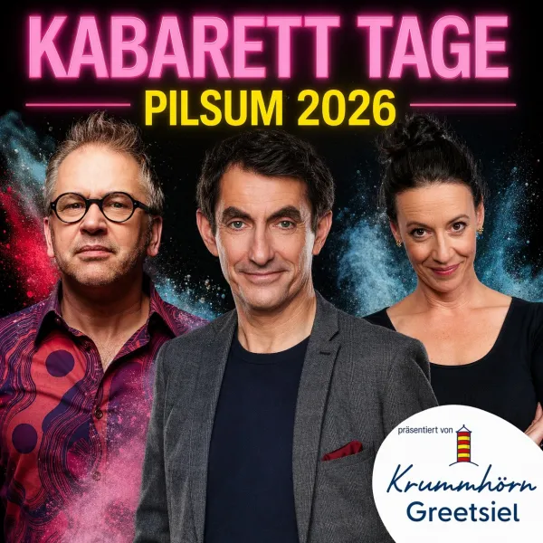 Plakat für die Kabarett Tage Pilsum 2026 mit drei Künstlern vor buntem Hintergrund.