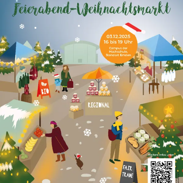 Poster für den Nachhaltigen Feierabend-Weihnachtsmarkt der Hochschule Emden am 03.12.2025 von 16 bis 19 Uhr. Das Bild zeigt Marktstände mit Bio-, regionalen und Fair-Trade-Produkten.