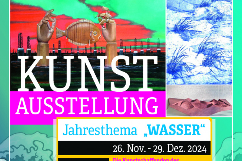 Kunstausstellung Jahresthema WASSER