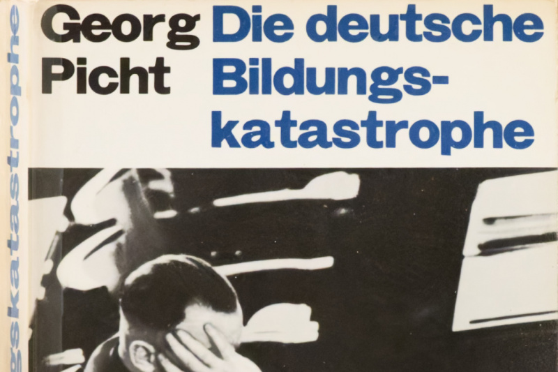 „Die deutsche Bildungskatastrophe. Analyse und Dokumentation“ von Georg Picht