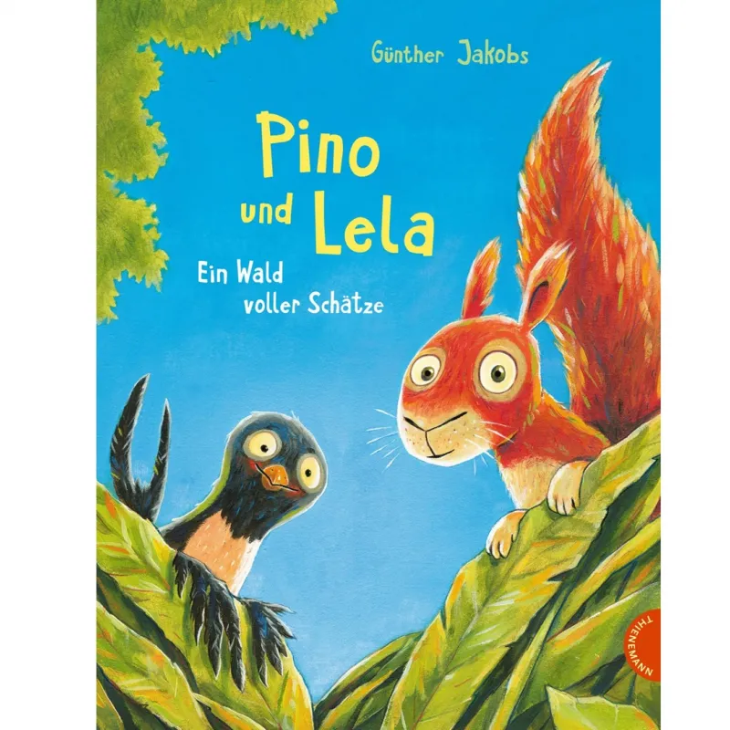 Buchcover „Pino und Lela“ mit Eichhörnchen und Vogel zwischen grünen Blättern.